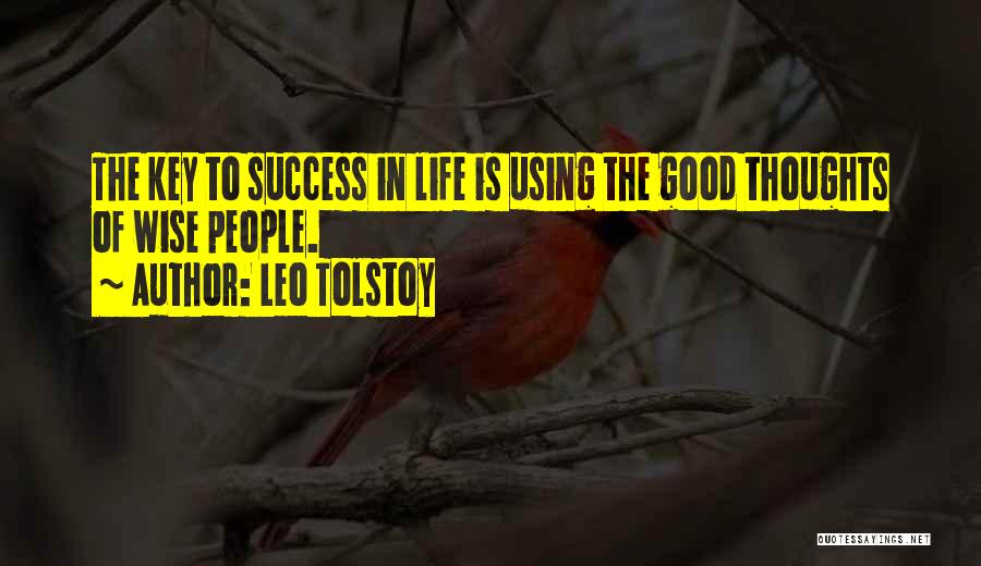 Key To Success In Life Quotes By Leo Tolstoy