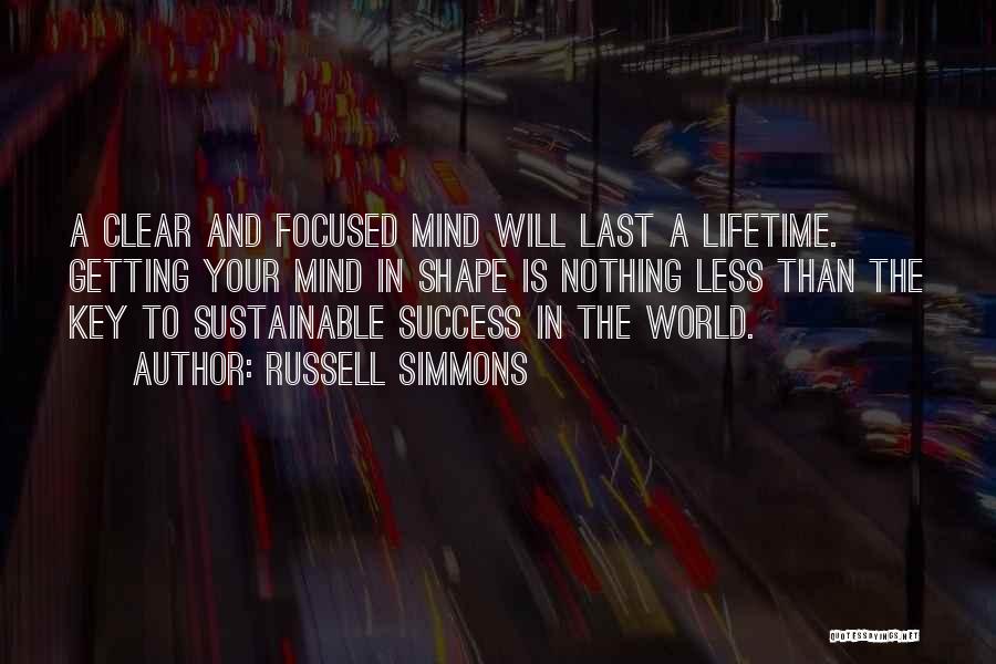 Key To Success In Life Quotes By Russell Simmons