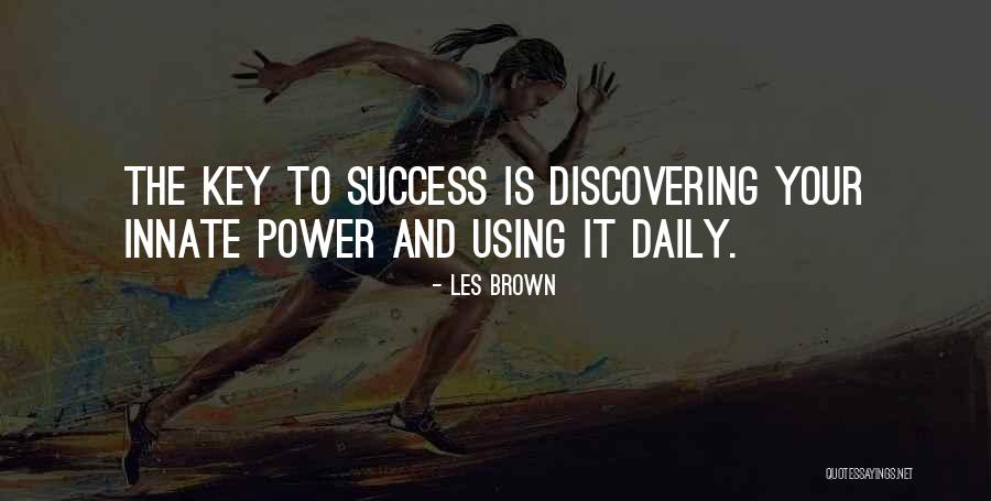 Key To Success Quotes By Les Brown