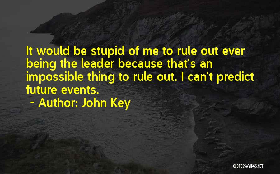 Key To The Future Quotes By John Key