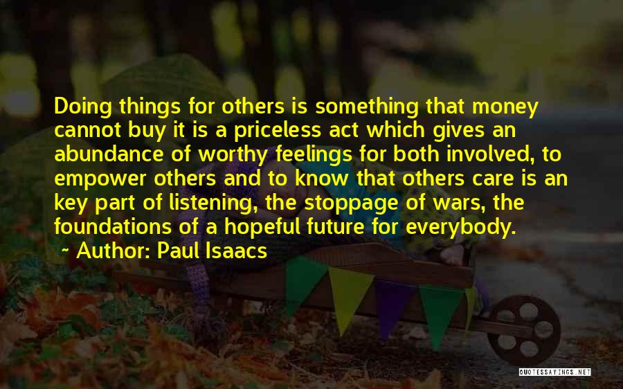 Key To The Future Quotes By Paul Isaacs