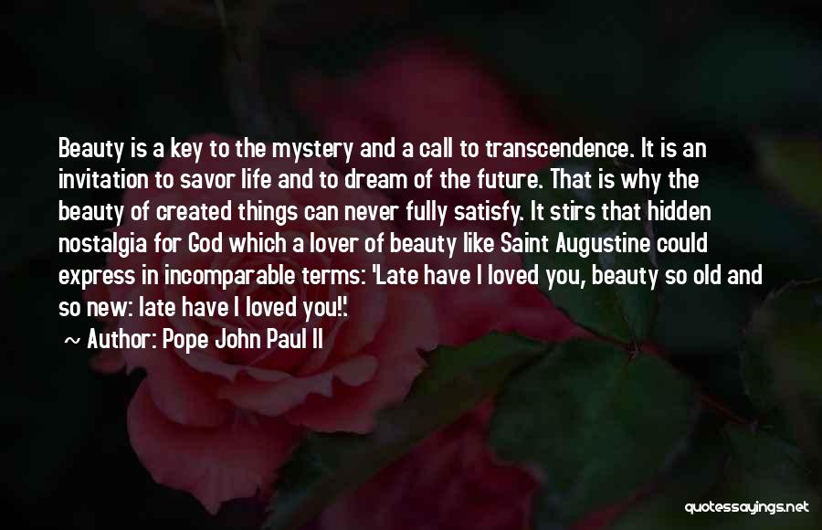 Key To The Future Quotes By Pope John Paul II