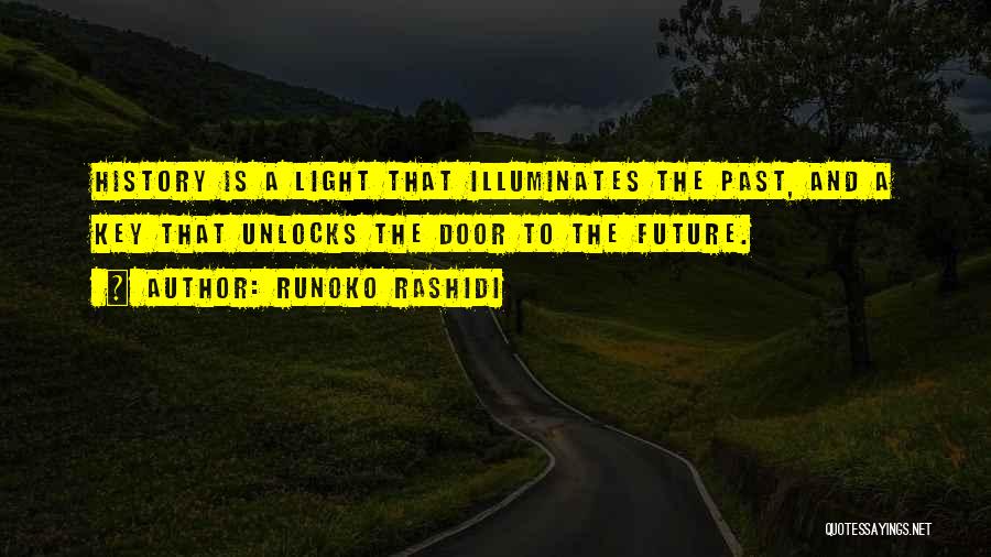 Key To The Future Quotes By Runoko Rashidi