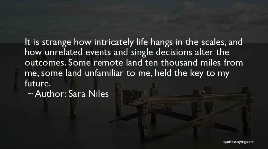 Key To The Future Quotes By Sara Niles
