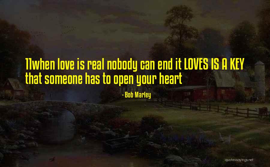 Key To Your Heart Quotes By Bob Marley