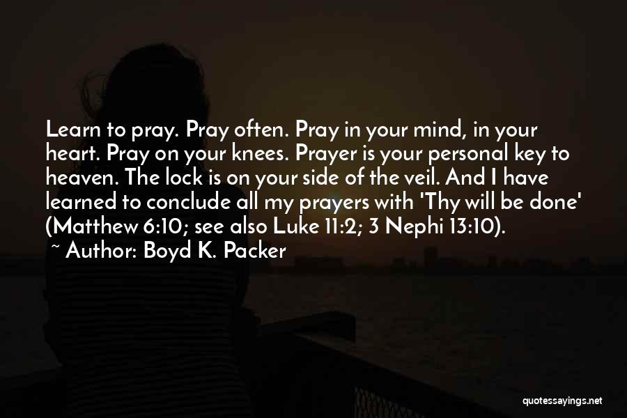 Key To Your Heart Quotes By Boyd K. Packer