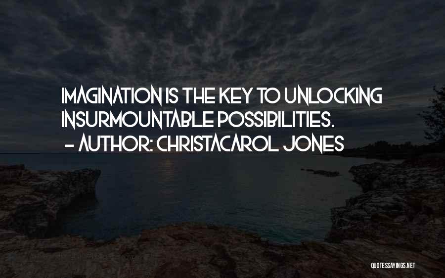 Key Unlocking Quotes By ChristaCarol Jones