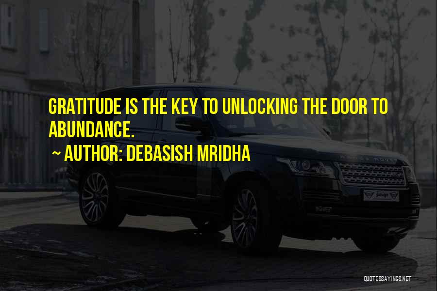 Key Unlocking Quotes By Debasish Mridha