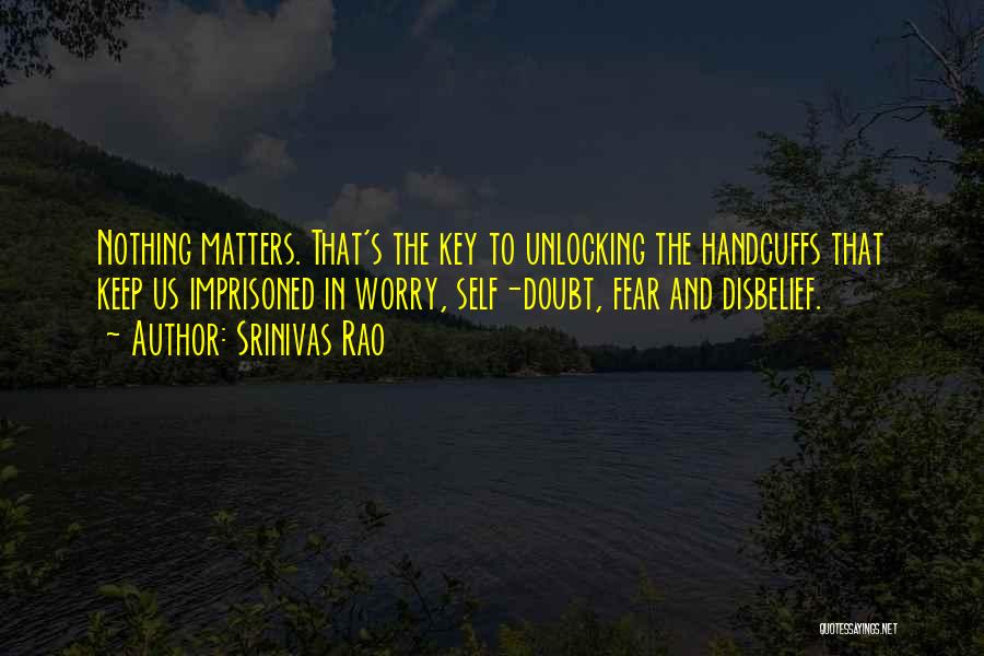 Key Unlocking Quotes By Srinivas Rao