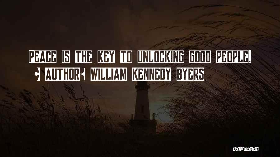 Key Unlocking Quotes By William Kennedy Byers