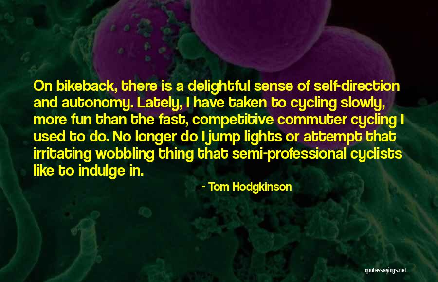 Keyawa South Quotes By Tom Hodgkinson Keyawa South Quotes By Tom Hodgkinson