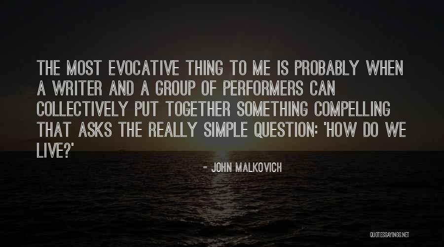 Keyboard Layout Quotes By John Malkovich Keyboard Layout Quotes By John Malkovich