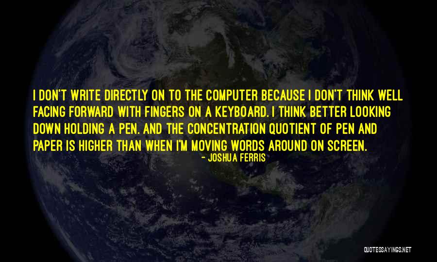 Keyboard My Computer Quotes By Joshua Ferris Keyboard My Computer Quotes By Joshua Ferris