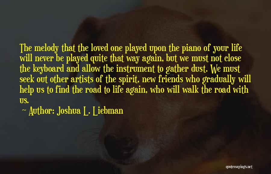 Keyboard Piano Quotes By Joshua L. Liebman