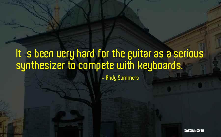 Keyboards Quotes By Andy Summers