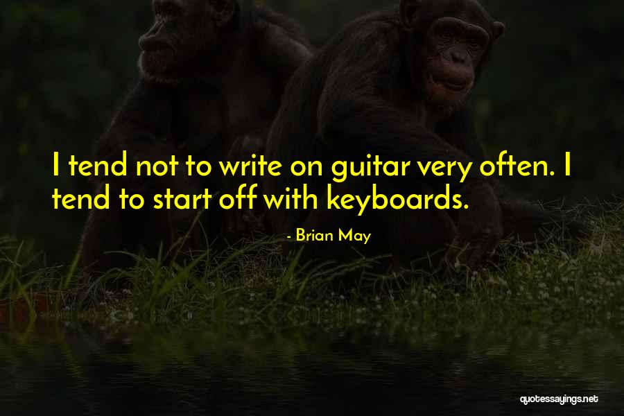 Keyboards Quotes By Brian May