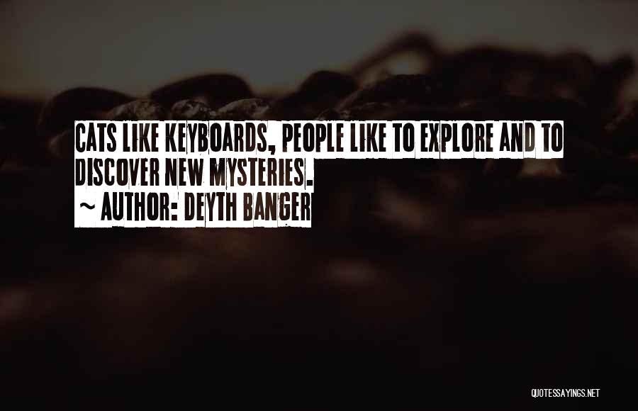 Keyboards Quotes By Deyth Banger
