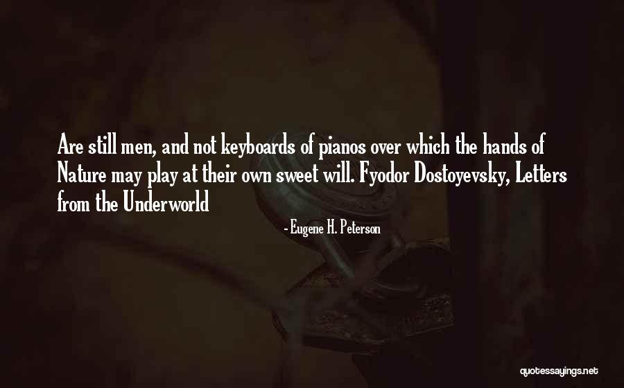 Keyboards Quotes By Eugene H. Peterson Keyboards Quotes By Eugene H. Peterson