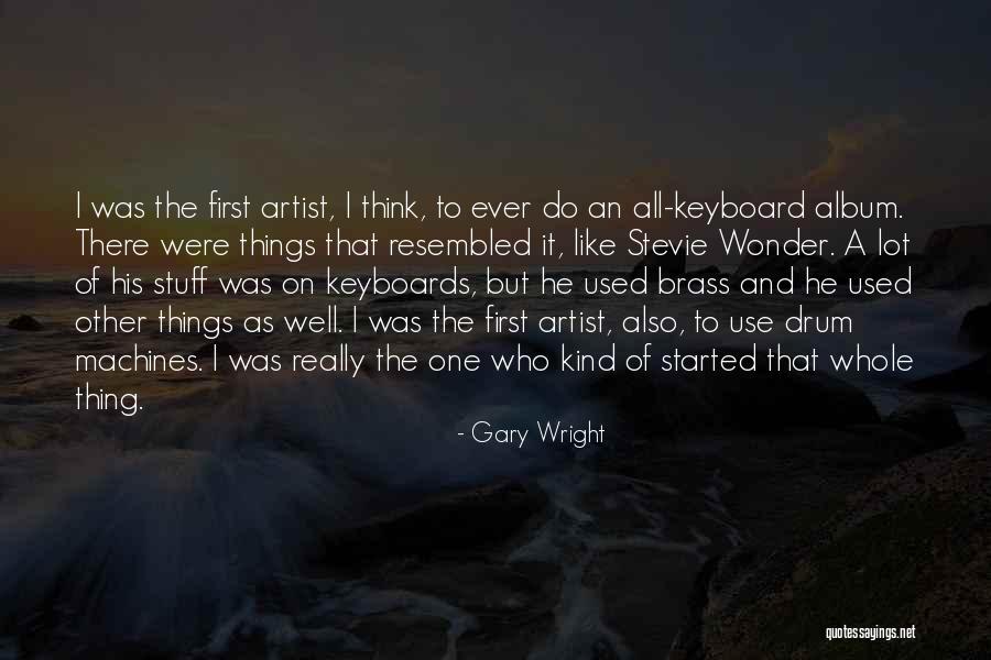 Keyboards Quotes By Gary Wright