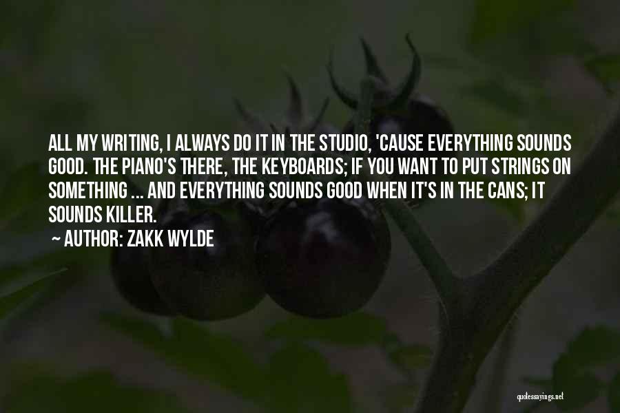 Keyboards Quotes By Zakk Wylde