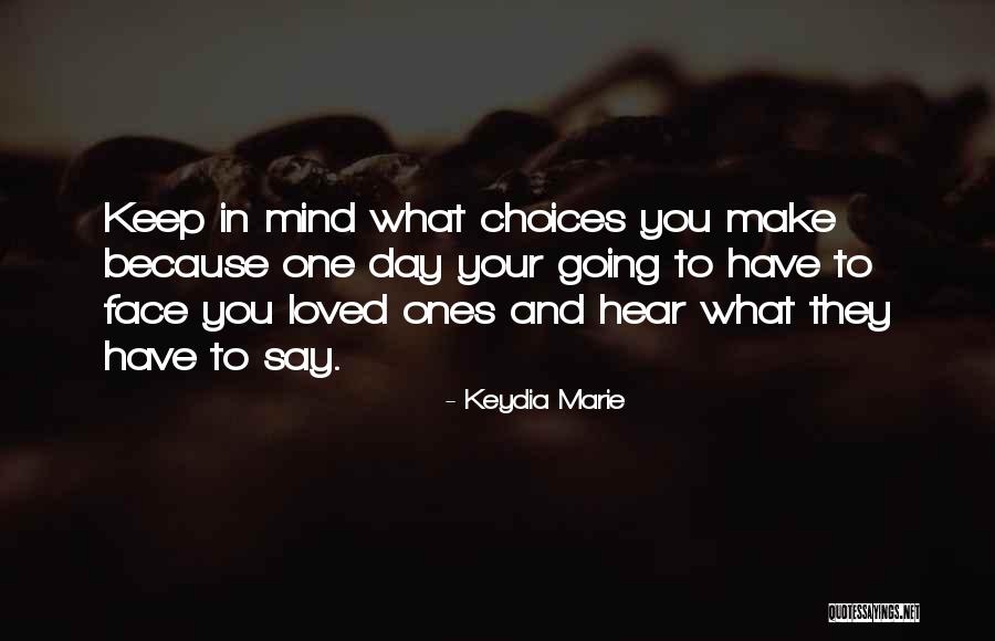 Keydia Marie Quotes 1642401