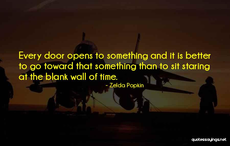 Keydrick Barlow Quotes By Zelda Popkin Keydrick Barlow Quotes By Zelda Popkin