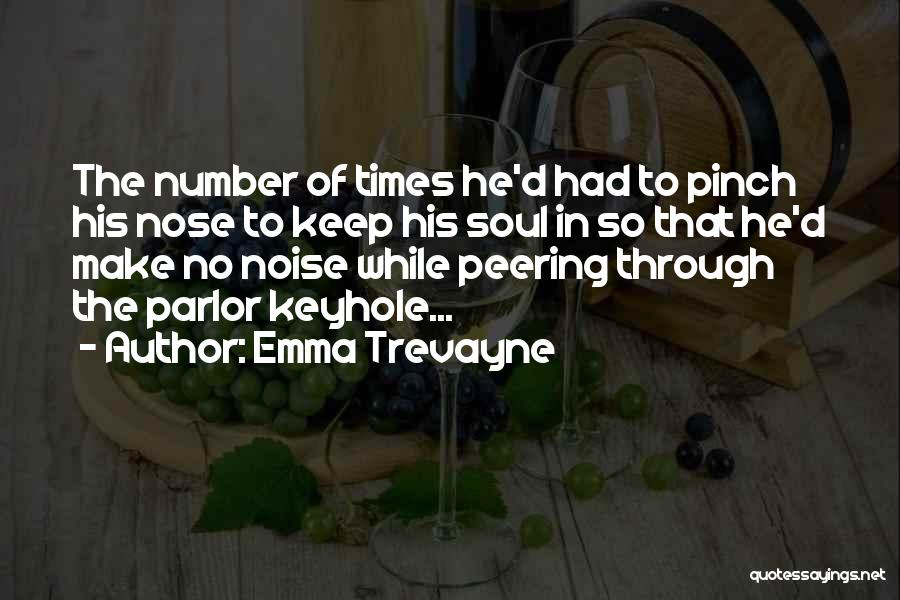 Keyhole Quotes By Emma Trevayne