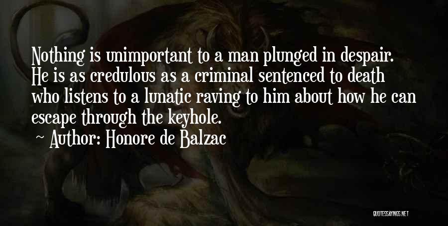 Keyhole Quotes By Honore De Balzac