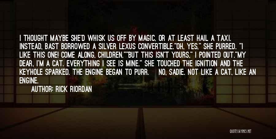 Keyhole Quotes By Rick Riordan