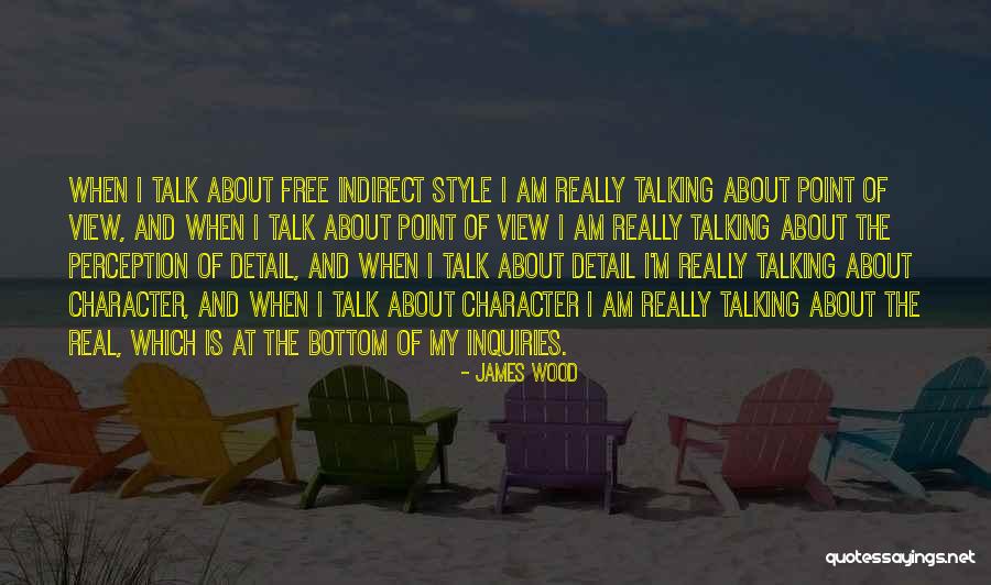 Keyifli Quotes By James Wood Keyifli Quotes By James Wood