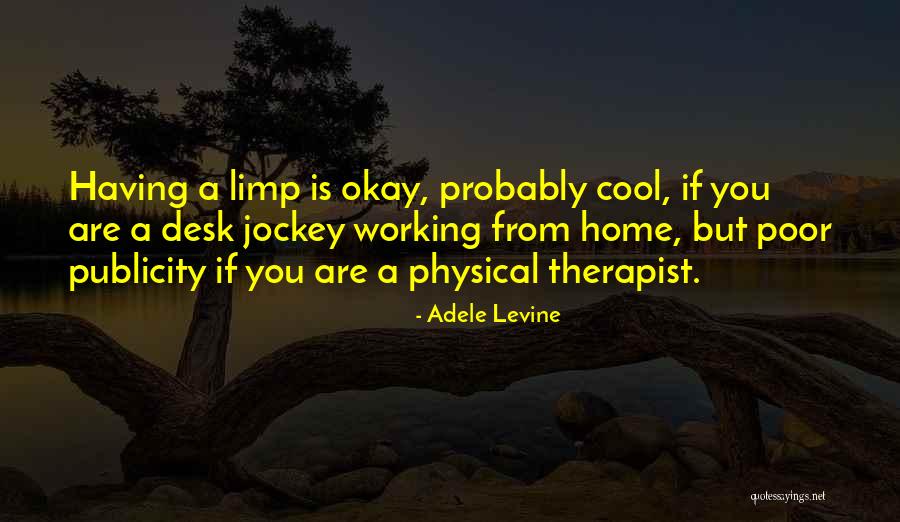 Keylee Palso Quotes By Adele Levine Keylee Palso Quotes By Adele Levine