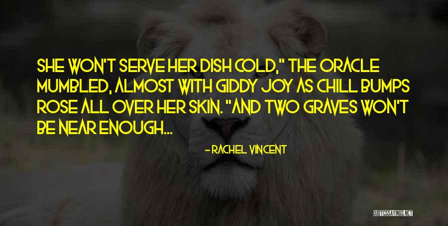 Keynan Knox Quotes By Rachel Vincent Keynan Knox Quotes By Rachel Vincent