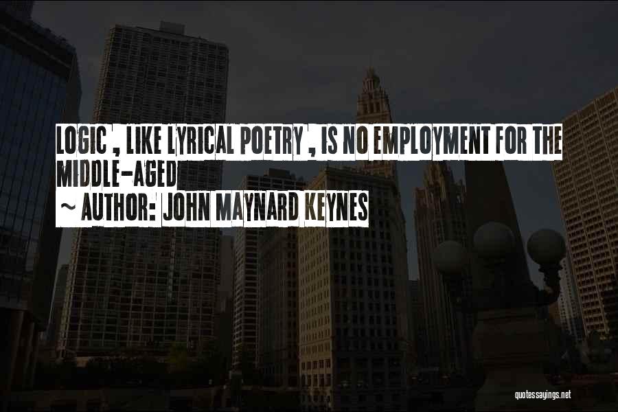 Keynes Quotes By John Maynard Keynes