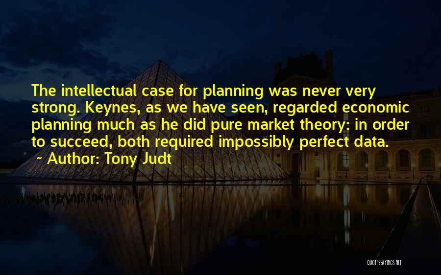 Keynes Quotes By Tony Judt