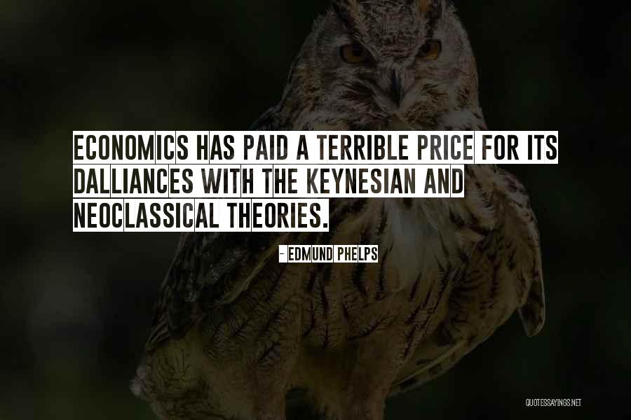 Keynesian Quotes By Edmund Phelps Keynesian Quotes By Edmund Phelps