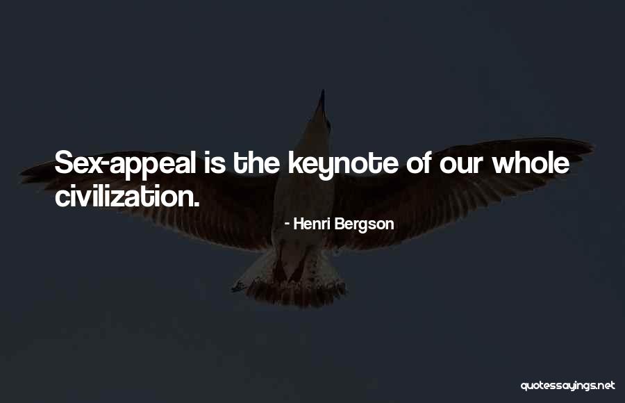 Keynote Quotes By Henri Bergson Keynote Quotes By Henri Bergson
