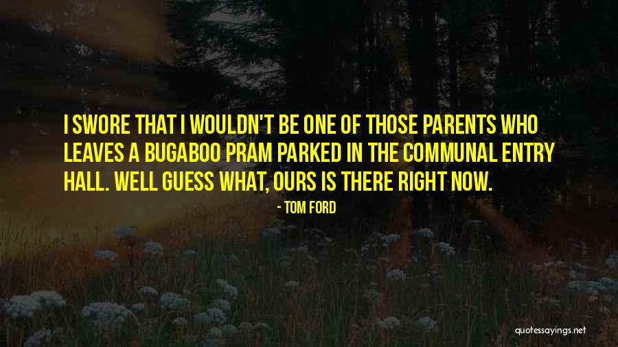 Keynotes App Quotes By Tom Ford Keynotes App Quotes By Tom Ford