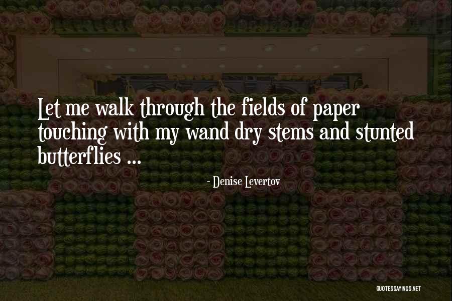 Keypad Door Quotes By Denise Levertov Keypad Door Quotes By Denise Levertov