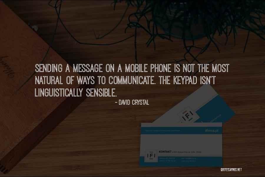 Keypad Phone Quotes By David Crystal Keypad Phone Quotes By David Crystal