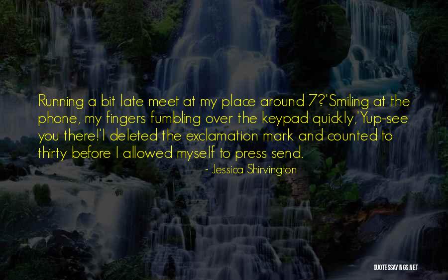 Keypad Quotes By Jessica Shirvington Keypad Quotes By Jessica Shirvington