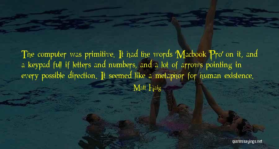 Keypad Quotes By Matt Haig Keypad Quotes By Matt Haig