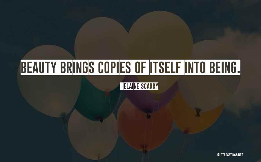 Keyrell Quotes By Elaine Scarry Keyrell Quotes By Elaine Scarry