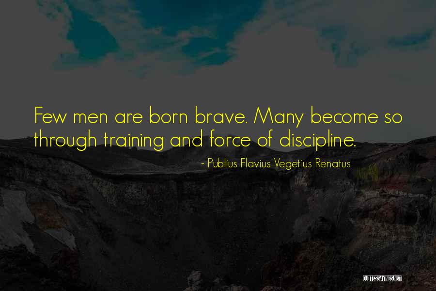 Keyron Laubenthal Quotes By Publius Flavius Vegetius Renatus Keyron Laubenthal Quotes By Publius Flavius Vegetius Renatus