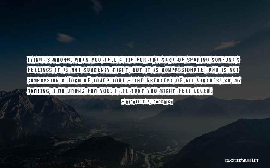 Keyron Laubenthal Quotes By Richelle E. Goodrich Keyron Laubenthal Quotes By Richelle E. Goodrich