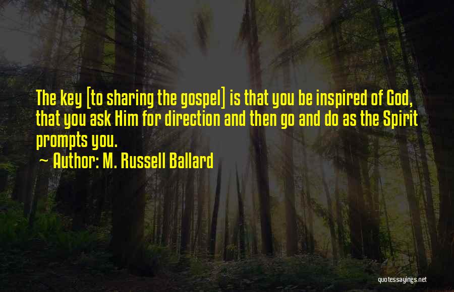 Keys And God Quotes By M. Russell Ballard