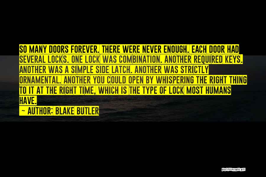 Keys And Locks Quotes By Blake Butler