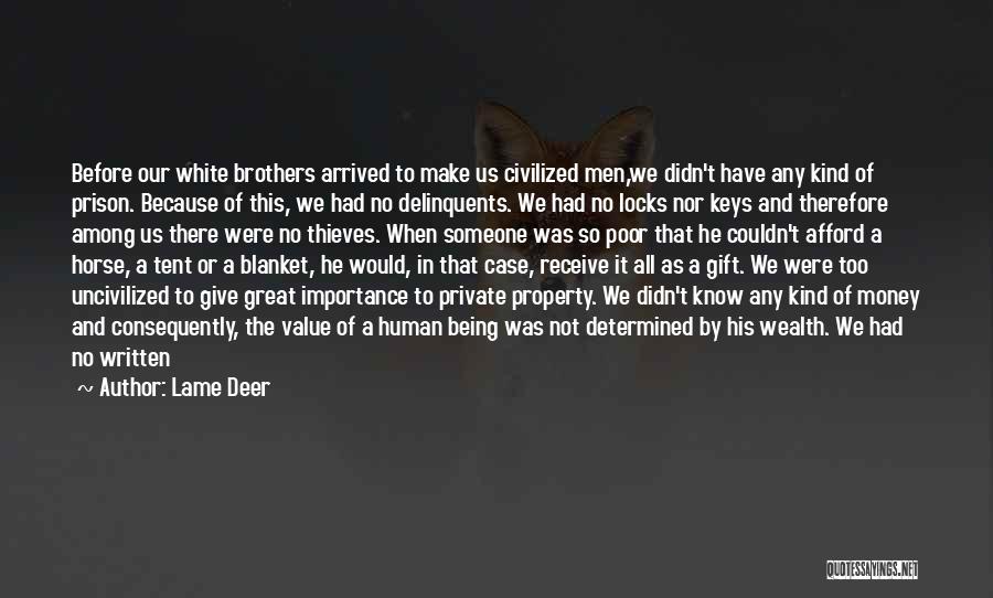 Keys And Locks Quotes By Lame Deer