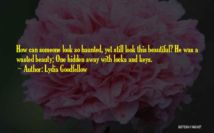 Keys And Locks Quotes By Lydia Goodfellow