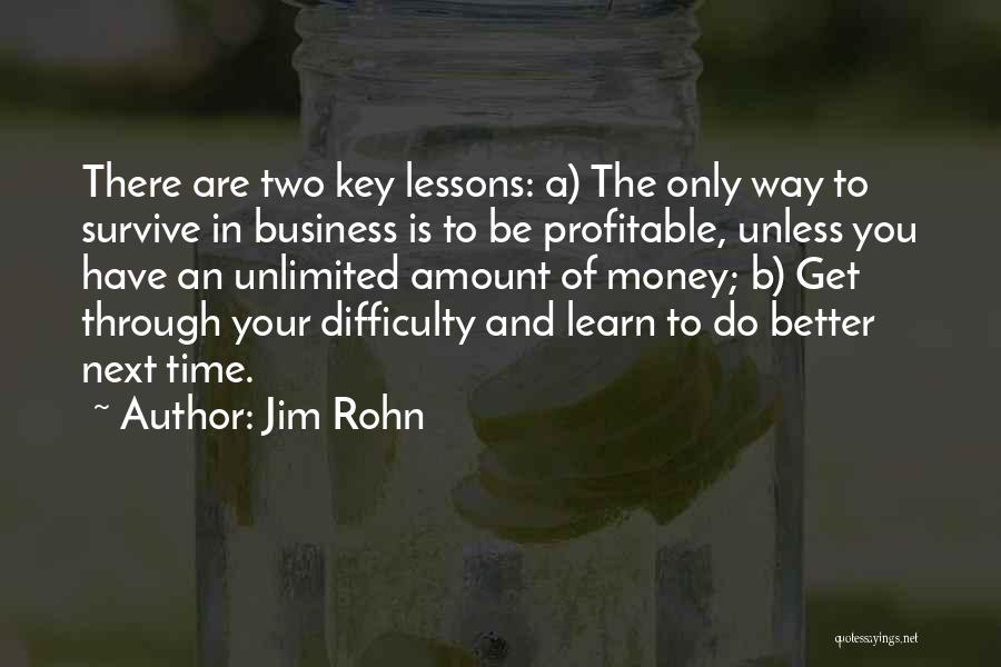 Keys And Time Quotes By Jim Rohn