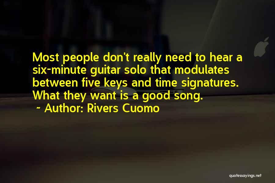 Keys And Time Quotes By Rivers Cuomo